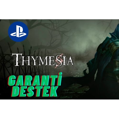  THYMESİA PS4-PS5 - SÜRESİZ GARANTİ